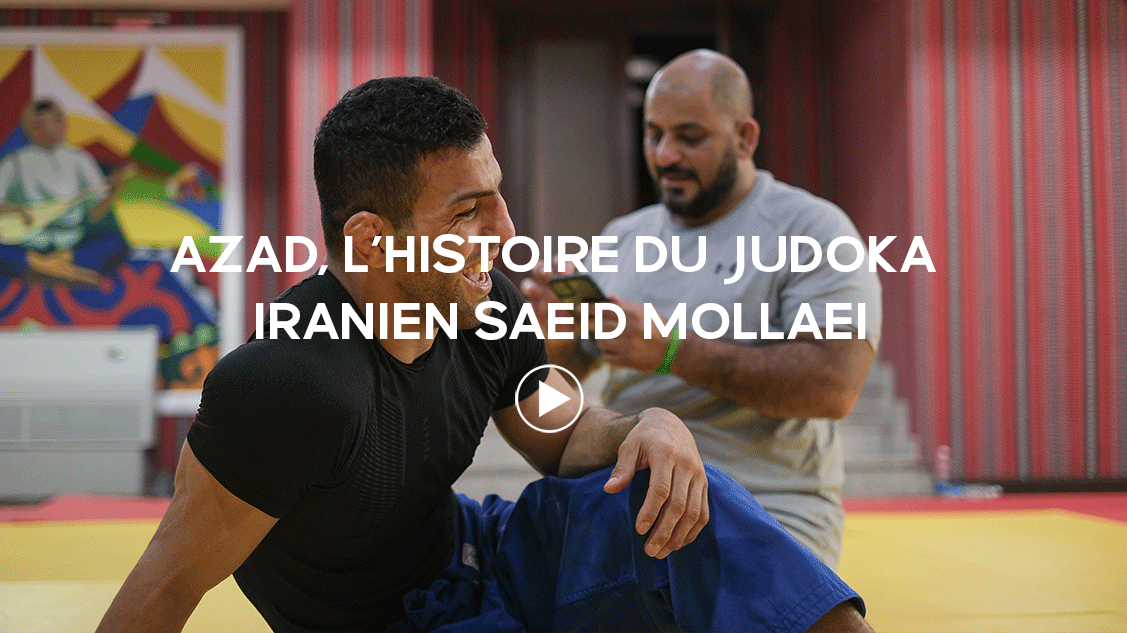 AZAD, L’HISTOIRE DU JUDOKA IRANIEN SAEID MOLLAEI